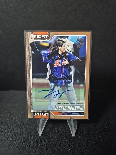 2026 Topps Series 1 Jackie Hornung First Pitch Autographs (RAW)