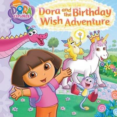 Dora and the Birthday Wish Adventure (Dora the Explorer) - Hardcover - GOOD