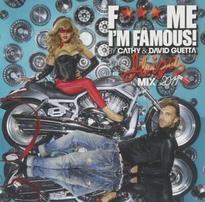 Audio Cd Cathy & David Guetta - F*** Me I'm Famous Ibiza Mix 2011