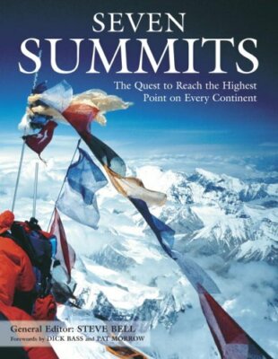 Seven Summits: The Quest to Reach the Highest Point on Every Cont by  0517227509