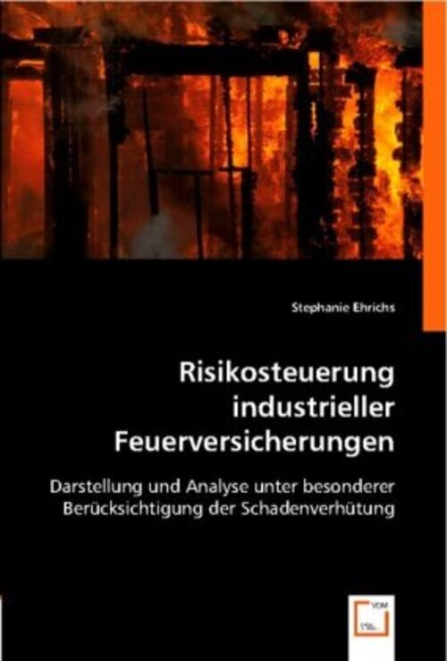Thumbnail - Stephanie Ehrichs | Risikosteuerung Industrieller Feuerversicherungen