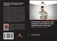 Vojo Bubevski | ÉValuation Et Gestion Des Risques D'assurance Avec...