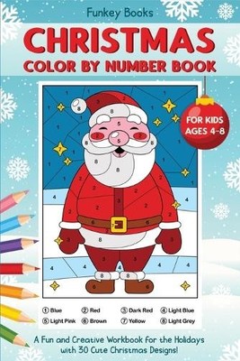 Funkey Books Christmas Color by Number Book for Kids Age (Paperback) (UK IMPORT)