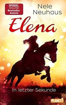 Elena - Ein Leben für Pferde 7: In letzter Sekunde  von ... | Buch | Zustand gut