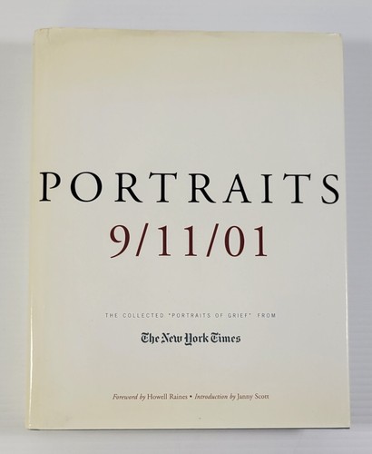 AG) Portraits 9/11/01 The Collected Portraits of Grief from New York Times (2002