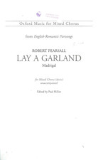 Pearsall Lay A Garland Madrigal Sheet Music SATB Chorus 1986 Hillier Partsong