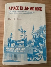 A Place to Live and Work Henry Disston Saw Works Tacony Community Silcox 1994 HC