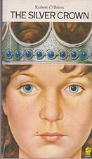 The Silver Crown By Robert O'Brien