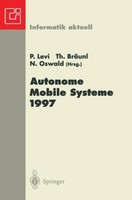 Autonome Mobile Systeme 1997 Thomas BräUnl