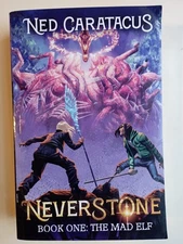 Neverstone Book One: The Mad Elf by Ned Caratacus (Fantasy Series)