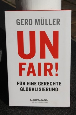 Gerd Müller: Unfair - für eine gerechte Globalisierung (Topzustand)