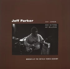 Jeff Parker - Mondays At The Enfield Tennis Academy [New Vinyl LP]