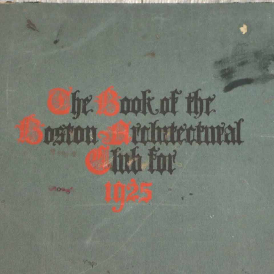 THE BOOK OF THE BOSTON ARCHITECTURAL CLUB 1925 Hardcover Spain a Phantasy - Image 2 of 4