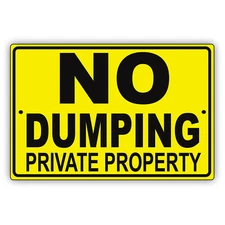 No Dumping Private Property Littering Restriction Notice Aluminum Metal Sign