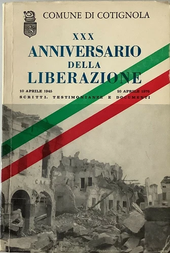 Comune di Cotignola - XXX anniversario della Liberazione   [Walberti, 1975]