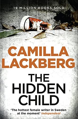 The Hidden Child (Patrik Hedstrom and Erica Falck, Book 5) (Patr