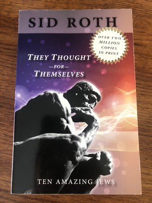 They Thought For Themselves by Sid Roth (Paperback - Brand New)