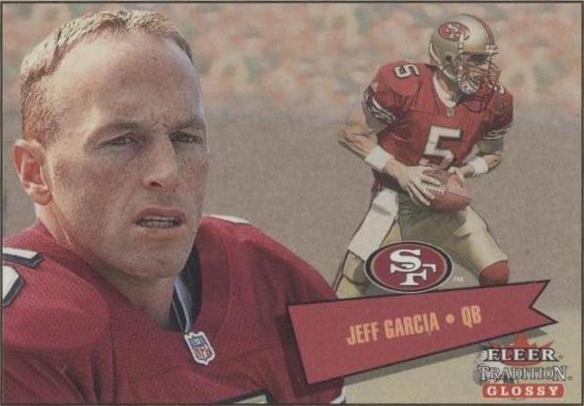 2001 Fleer Tradition Glossy Jeff Garcia #220 - 1 of 2
