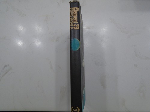 Element 79 ~ Fred Hoyle ~ HC DJ ~ 1967 ~ The New American Library - Picture 3 of 6