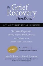 The Grief Recovery Handbook, 20th Anniversary Expanded Edition: The  - VERY GOOD