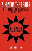 Art Aronson | Al-Qaeda The Spider | Taschenbuch | Englisch (2011) | Authorhouse