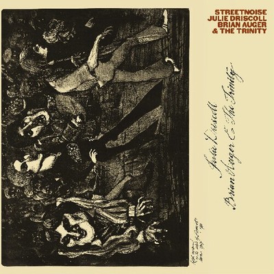 Driscoll,Julie / Auger,Brian & Trinity - Streetnoise [New Vinyl LP]