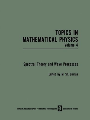 Birman - Spectral Theory and Wave Processes - New paperback or softbac - X555z