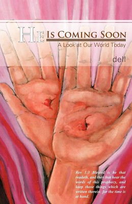 Dell | He Is Coming Soon | Taschenbuch | Englisch (2012) | Trafford Publishing