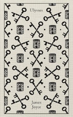 Ulysses (Penguin Clothbound Classics) by James Joyce [Hardback]