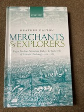Merchants and Explorers: Roger Barlow, Sebastian Cabot by Heather Dalton
