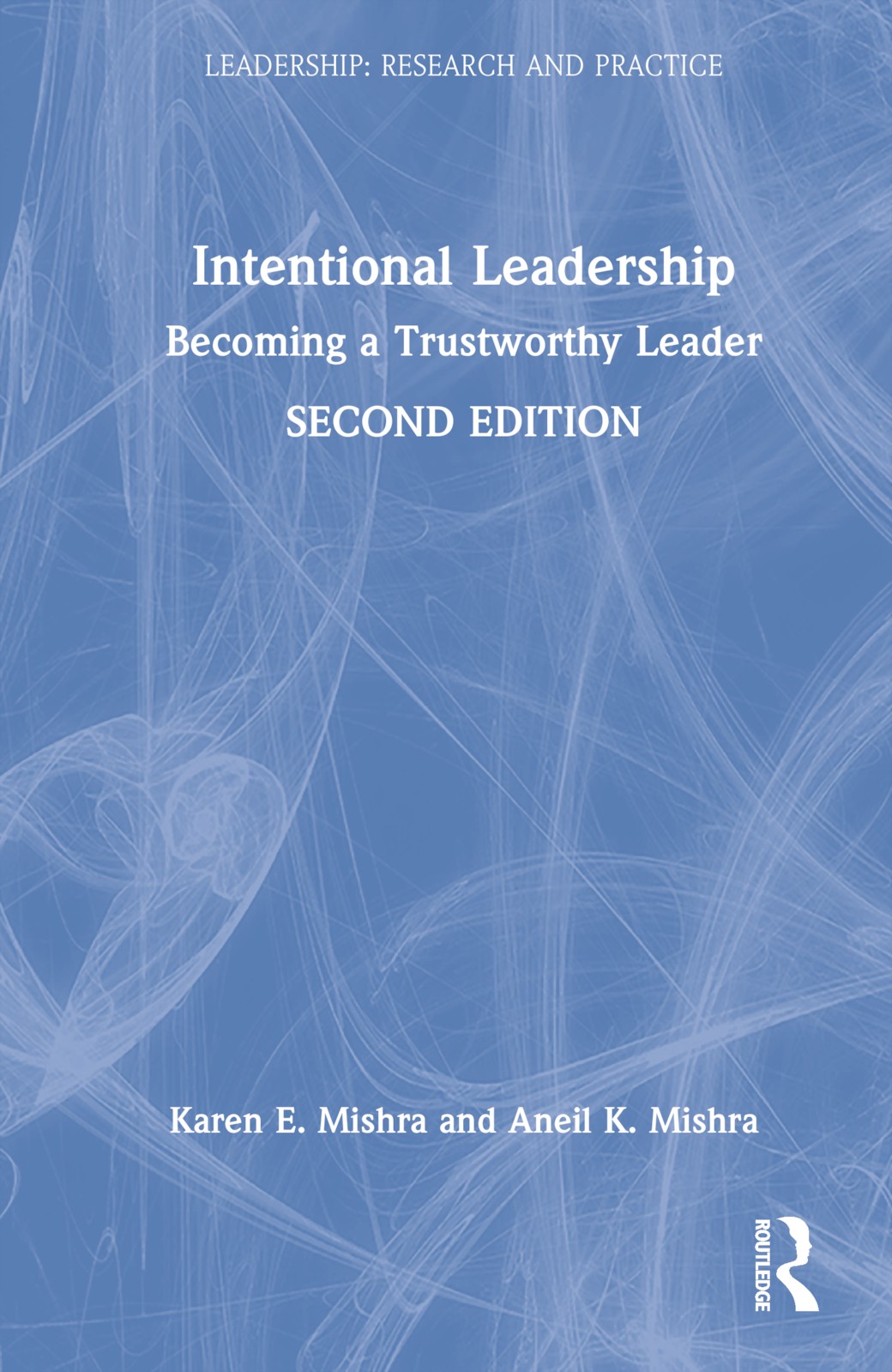 Intentional Leadership - 2nd Edition