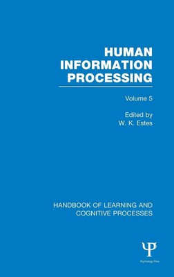 William K. Estes | Handbook of Learning and Cognitive Processes (Volume 5)