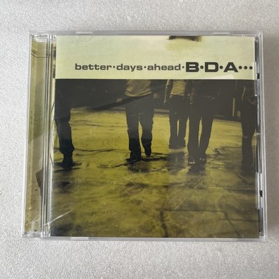 Better Days Ahead by B.D.A. (CD, 2004, Creative Trust Workshop) NEW SEALED