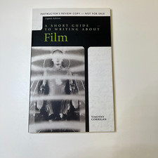 A Short Guide to Writing About Film by Timoth...