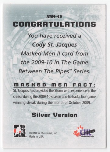 2009-10 In The Game Between Pipes Masked Men II Silver CODY ST JAQUES /5 R88 - Picture 2 of 2