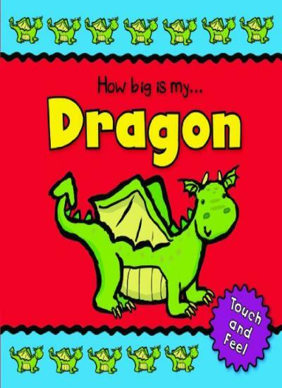Dragon (How Big Is My)