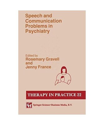 Speech and Communication Problems in Psychiatry
