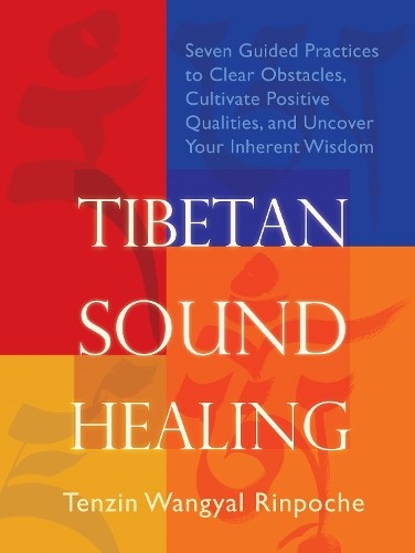 Tenzin  Wangyal-Rinpoche Tibetan Sound Healing (Tascabile)