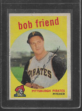 1959 TOPPS  BASEBALL # 460 BOB FRIEND NICE CARD