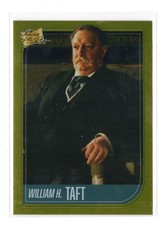 2021 Pieces of the Past Historical Edition GOLD FOIL #24 William H. Howard Taft