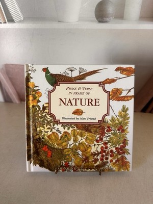 Prose and Verse in Praise of Nature (Gift Books)-Mari Friend