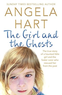 GIRL & THE GHOSTS by Angela Hart Paperback Self Help Business