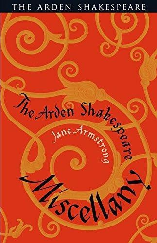The Arden Shakespeare Miscellany - Jane Armstrong