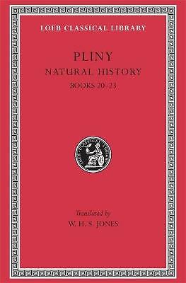 Natural History: Volume VI: Books 20-23 by Pliny (Hardcover, 1951)