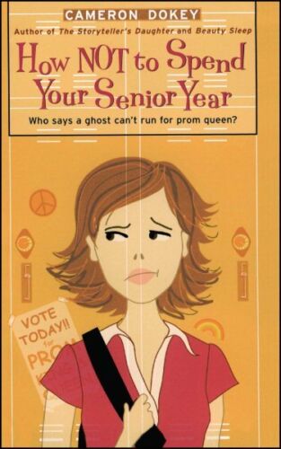 How Not to Spend Your Senior Year, Paperback by Dokey, Cameron, Like New Used... - 第 1/1 張圖片