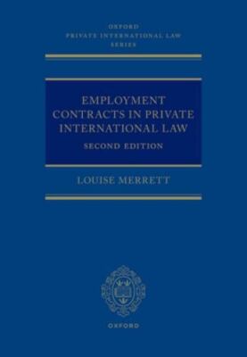 Employment Contracts And Private International Law by Merrett, Louise, Brand ...