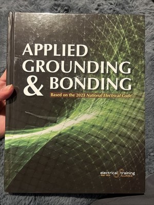 Applied Grounding and Bonding Based on the 2023 NEC  by electrical B-296