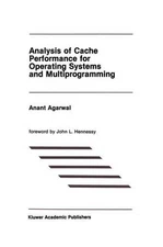 Analysis of Cache Performance for Operating Systems and Multi... - 9781461288978