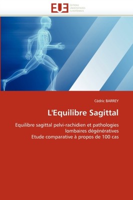 BARREY-C - L'Equilibre Sagittal - New paperback or softback - X555z