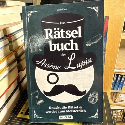 Das Rätselbuch des Arsène Lupin: Knackt die Rätsel ... | Buch | Zustand gut